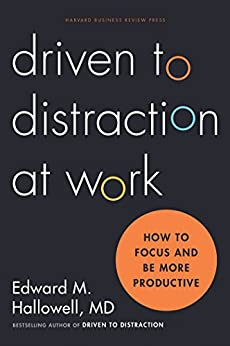 distraction at work Ned Hallowell