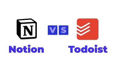 Notion vs Todoist: Ultimate Review to Pick the Best