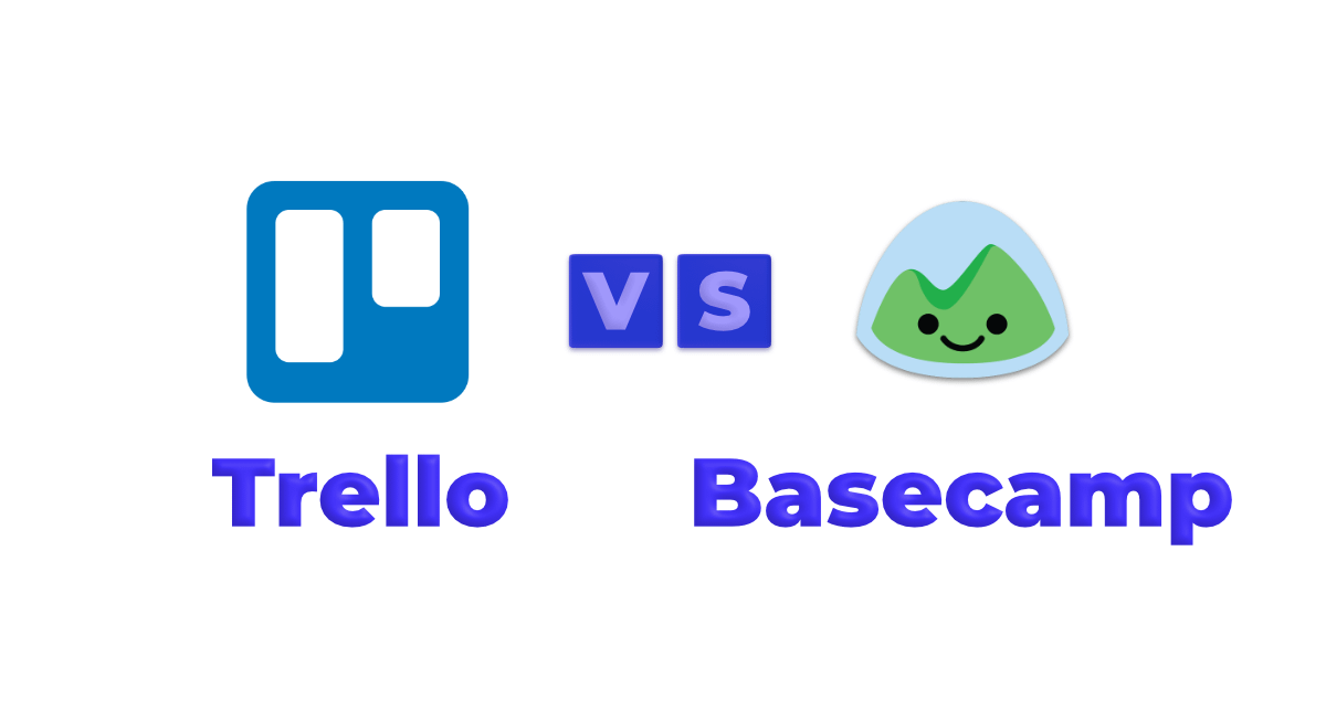 trello and basecamp