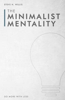 "mentality Steve H. Willis "