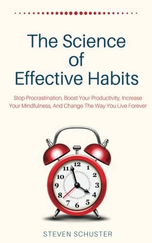 24 hours the science of effective habits steven schuster