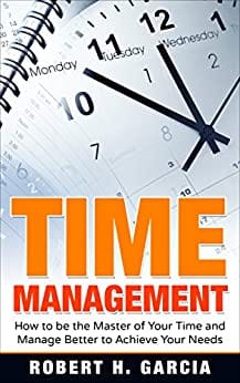 time management time management robert h. garcia