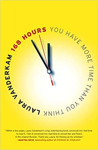 time management 168 hours laura vanderkam